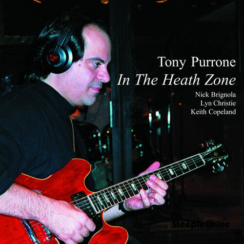 Tony Purrone - In the Heath Zone