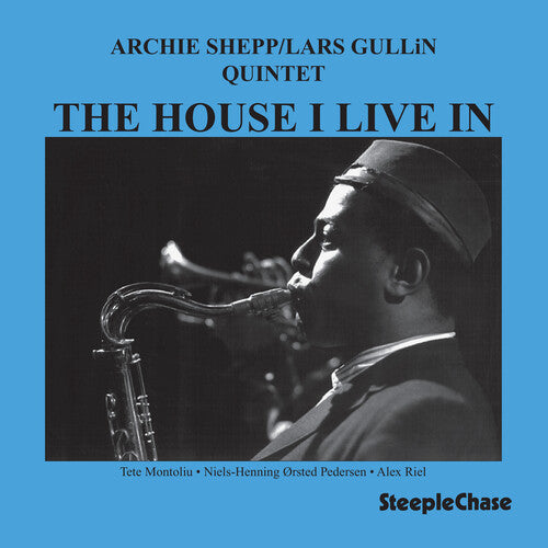 Archie Shepp / Lars Gullin - House I Live in