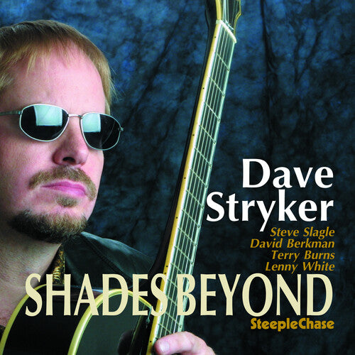Dave Stryker - Shades Beyond