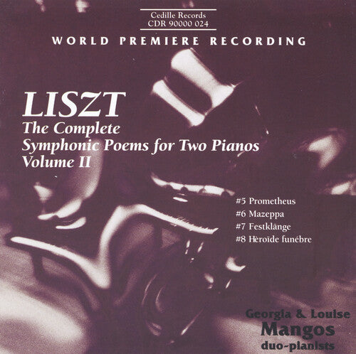 Liszt/ G. Mangos / L. Mangos - Complete Symphonic Poems for Two Pianos II