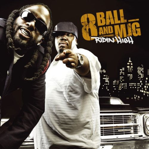8ball and Mjg - Ridin High