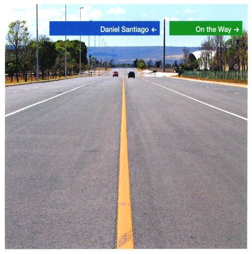 Daniel Santiago - On the Way