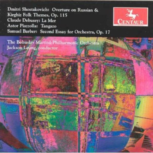 Shostakovich/ Debussy/ Piazzolla/ Barber - Overture on Russian & Kirghiz Folk Themes