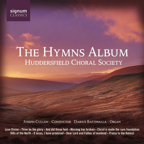 Huddersfield Choral Society/ Cullen - Hymns Album