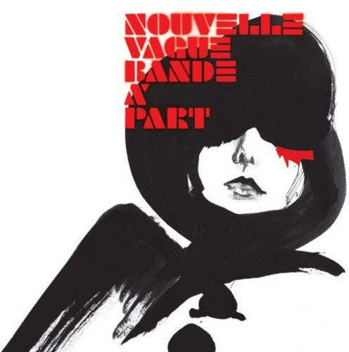 Nouvelle Vague - Bande a Part