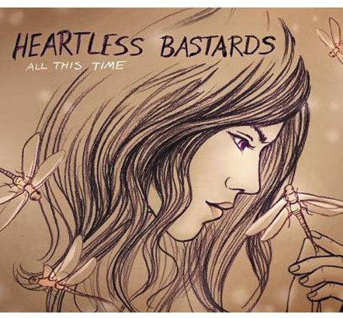 Heartless Bastards - All This Time