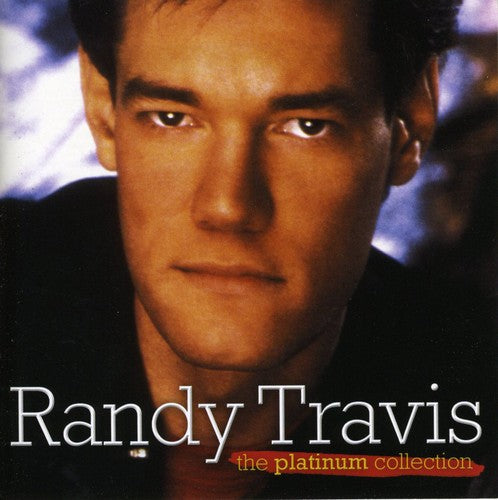 Randy Travis - Platinum Collection