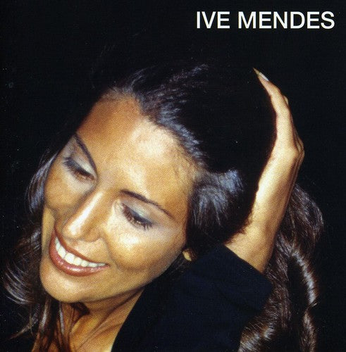 Ive Mendes - Ive Mendes