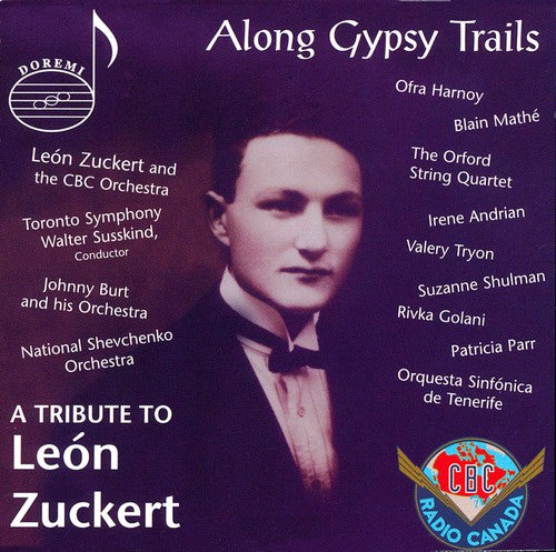 Along Gypsy Trails: Tribute to Leon Zuckert/ Var - Along Gypsy Trails: A Tribut