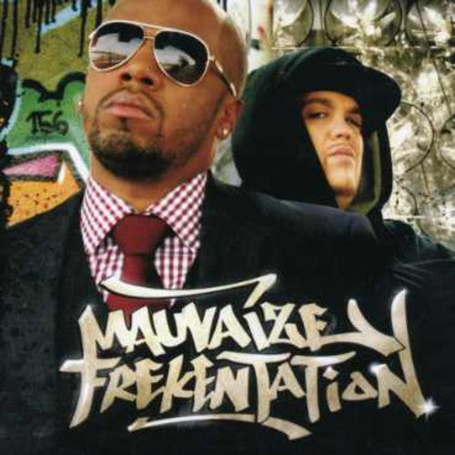 Sir Pathetik/ Billy Nova (Mauvaize Frekentation) - Mauvaize Frekentation