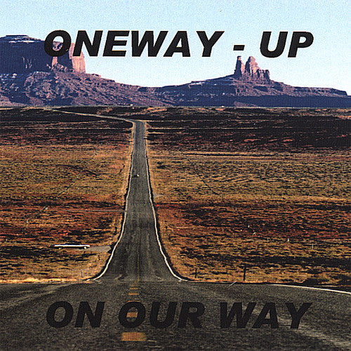 Oneway-Up - On Our Way