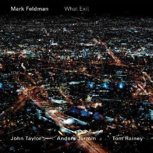 Mark Feldman - What Exit