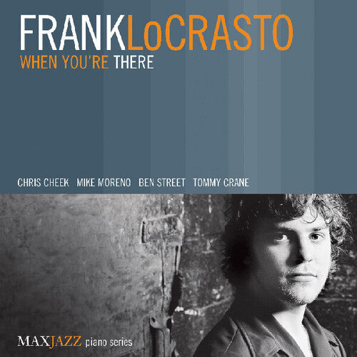 Frank Locrasto - When You're There