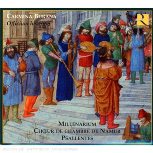 Millenarium/ Namur Chamber Choir/ Psallentes - Carmina Burana: Officium of the Gamblers
