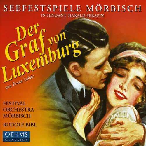 Lehar/ Suttner/ Sramek/ Lichter/ Bibi - Graf Von Luxomburg