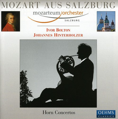Mozart/ Hinterholzer/ Bolton/ Mozarteum Orch - Horn Concerti & Rondos