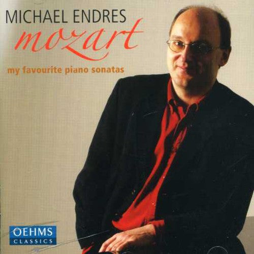 Mozart/ Endres - My Favorite Piano Sonatas