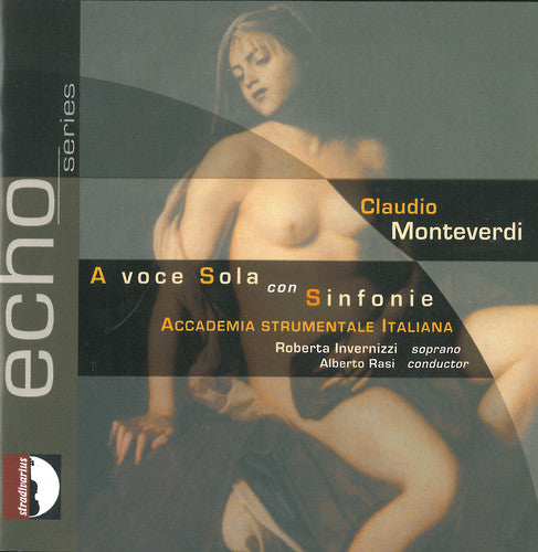 Monteverdi/ Invernizzi/ Rasi - Music for Solo Voice & Instruments