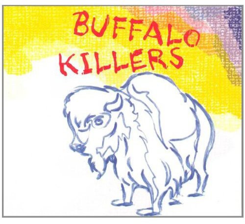 Buffalo Killers - Buffalo Killers