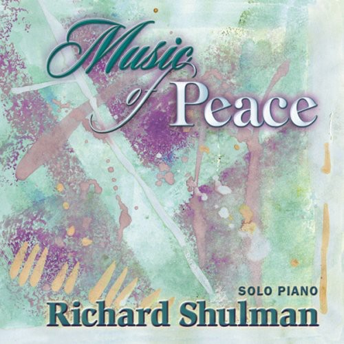 Richard Shulman - Music Of Peace