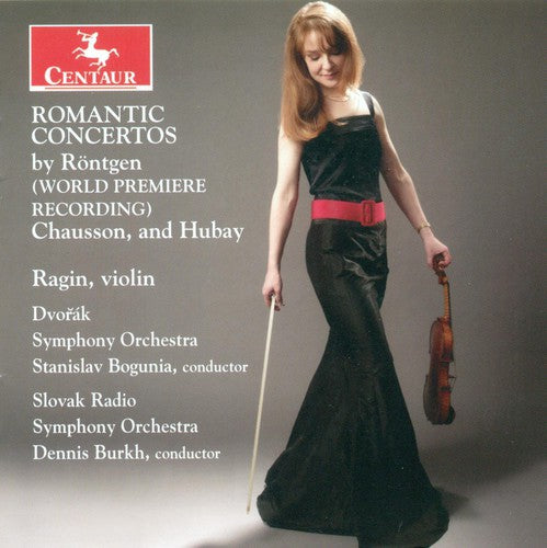 Rontgen/ Chausson/ Hubay/ Wenk/ Burkh - Romantic Concertos
