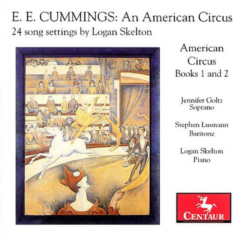 Stephen Lusmann - E.E. Cummings: An American Circus - 24 Song