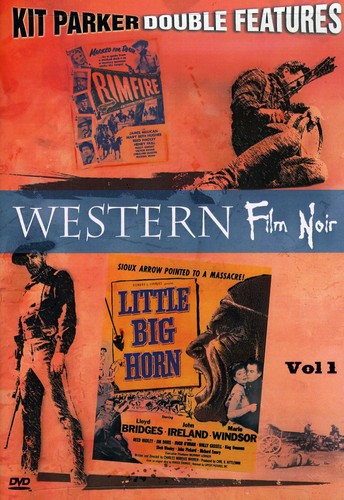 Western Film Noir Volume 1: Rimfire / Little Big Horn