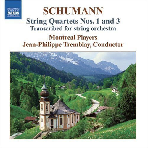 Schumann/ Montreal Players - String Quartets Nos 1 & 3
