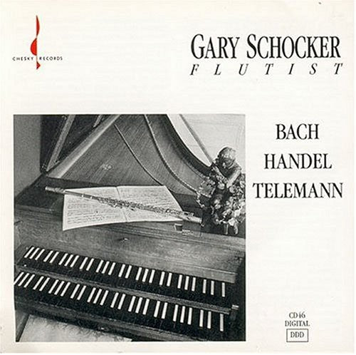Gary Schocker - Plays Bach & Handel