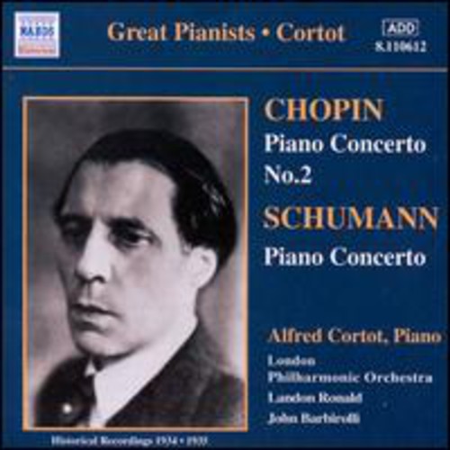 Cortot/ Chopin/ Schumann/ Barbirolli/ Ronald - Plays Chopin/Schumann