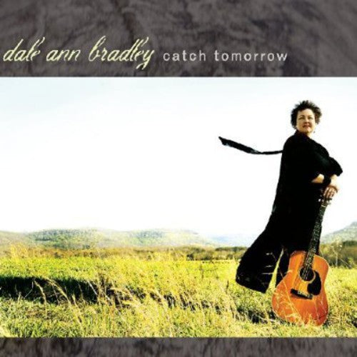 Dale Ann Bradley - Catch Tomorrow