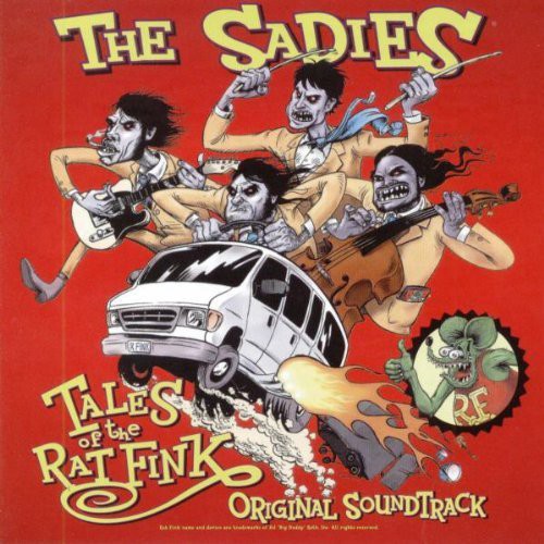 Sadies - Tales of the Ratfink (Original Soundtrack)