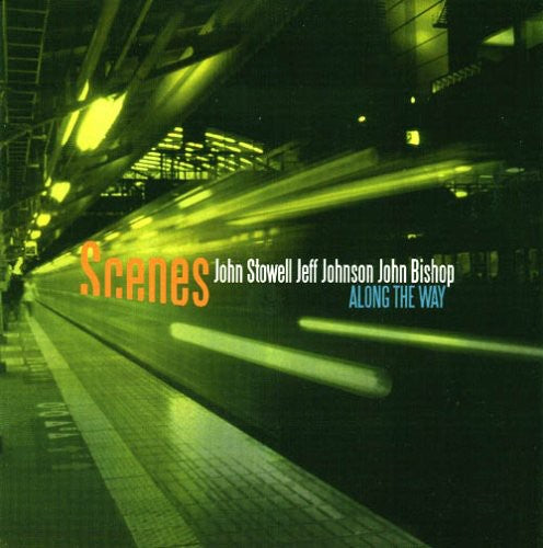 Scenes - Along the Way
