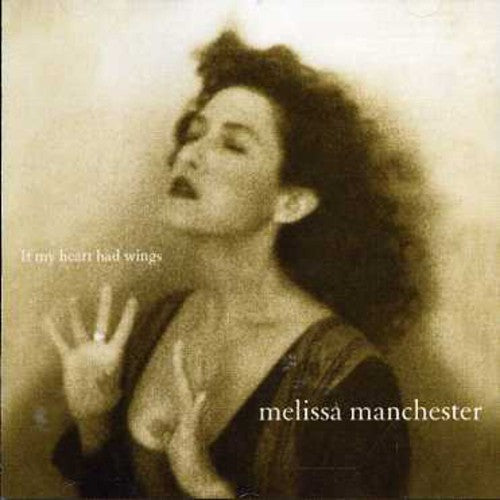 Melissa Manchester - If My Heart Had Wings