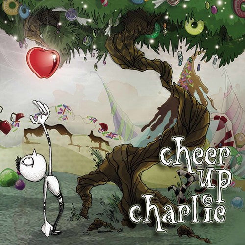 Cheer Up Charlie - Cheer Up Charlie