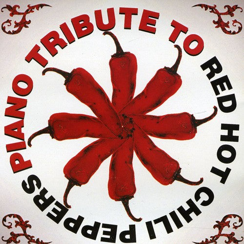 Piano Tribute - Piano tribute to Red Hot Chili Peppers