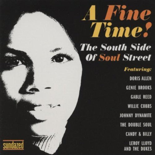 Fine Time: South Side of Soul Street/ Various - A Fine Time! The South Side Of Soul Street