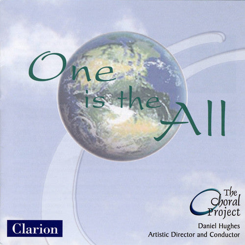 Choral Project/ Daniel Hughes - One Is the All
