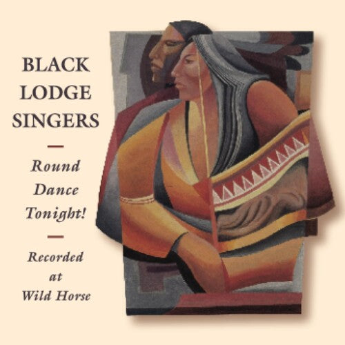Black Lodge Singers - Round Dance Tonight