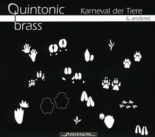 Saint-Saens/ Quintonic Brass - Carnival of the Animals/Plus Music of Monteverdi w