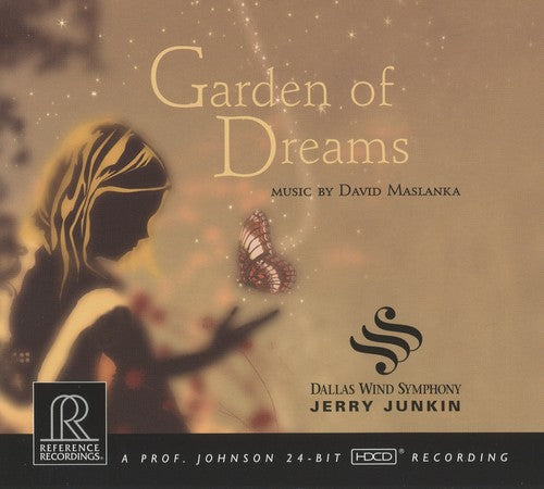Maslanka/ Dallas Wind Symphony/ Junkin - Garden of Dreams