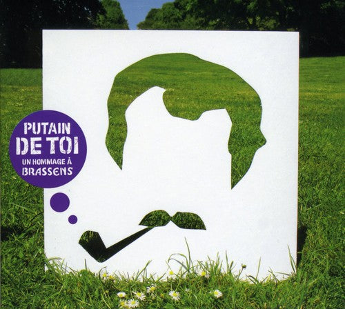 Putain De Toi: Hommage Brassens/ Various - Putain de Toi-Hommage a Brassens