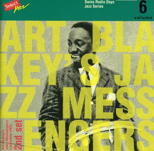 Art Blaket & Jazz Messengers - Swiss Radio Days Jazz Series 6