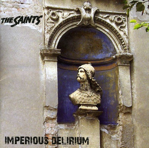 Saints - Imperious Delerium