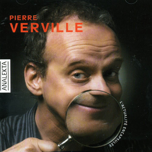 Pierre Verville - Actualite Encapsulee