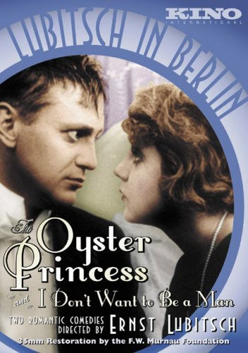The Oyster Princess / I Don't Want to Be a Man