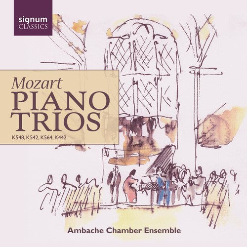 Mozart/ Ambache Chamber Ensemble - Piano Trios