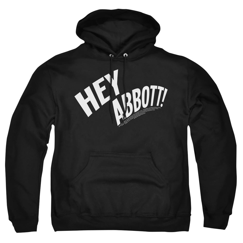 Abbott & Costello - Hey Abbott - Adult Pull-over Hoodie - Black