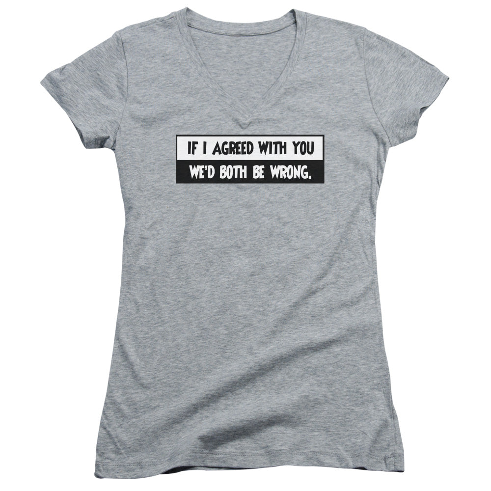 Both Be Wrong - Junior V-neck - Athletic Heather