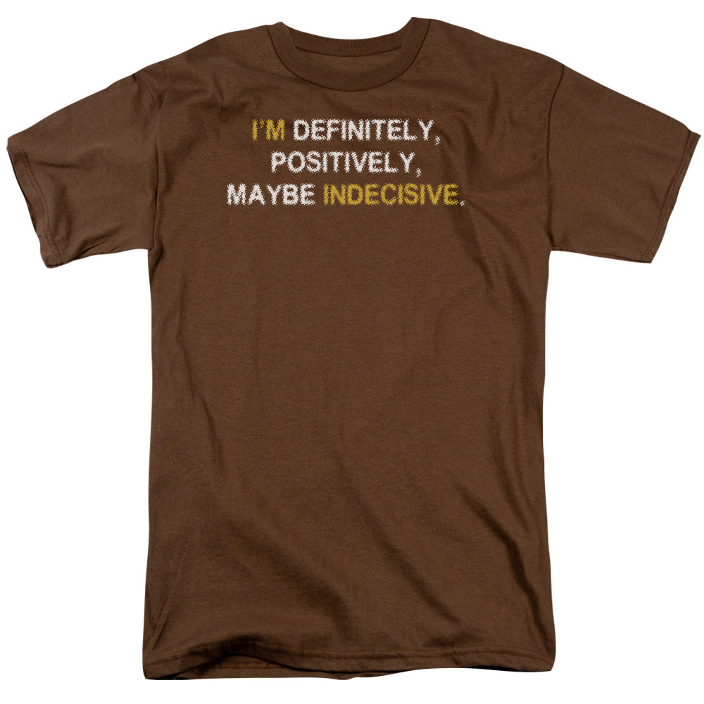 Maybe Indecisive - Short Sleeve Adult 18 - 1 - Coffee T-shirt
